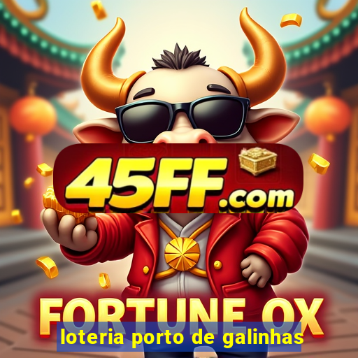 loteria porto de galinhas